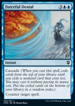 Forceful Denial - Commander Legends (Common) [CMR-69]